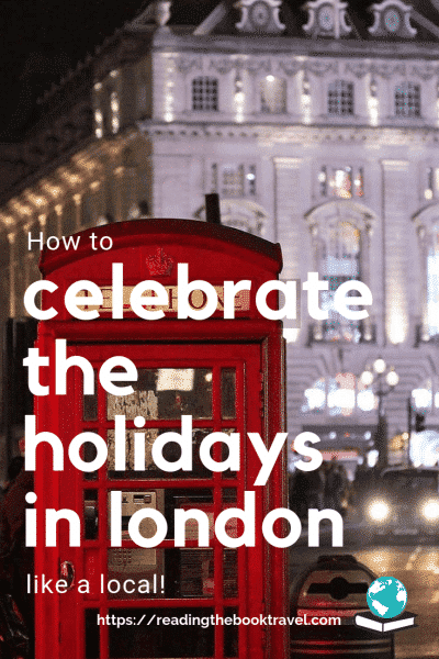 If you’re heading to the UK for the holidays, why not do it like a Brit! How can you celebrate Christmas and New Year in London like a local? | London for Christmas and New Year | Best things to do in London at Christmas | Christmas lights in London | London Christmas shopping | London theatre at Christmas | Christmas Eve in London | Christmas Day in London | What to do in London between Christmas and New Year | London at Christmas | New Year’s Eve in London | New Year in London